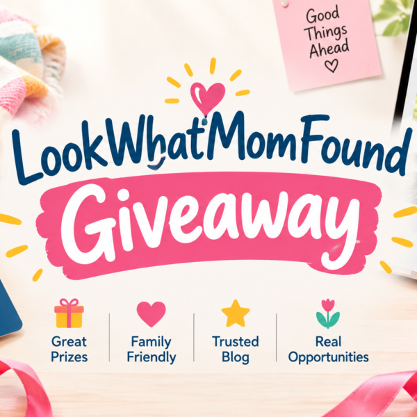 Lookwhatmomfound Giveaways: The Complete Guide to Entering, Winning,&hellip;